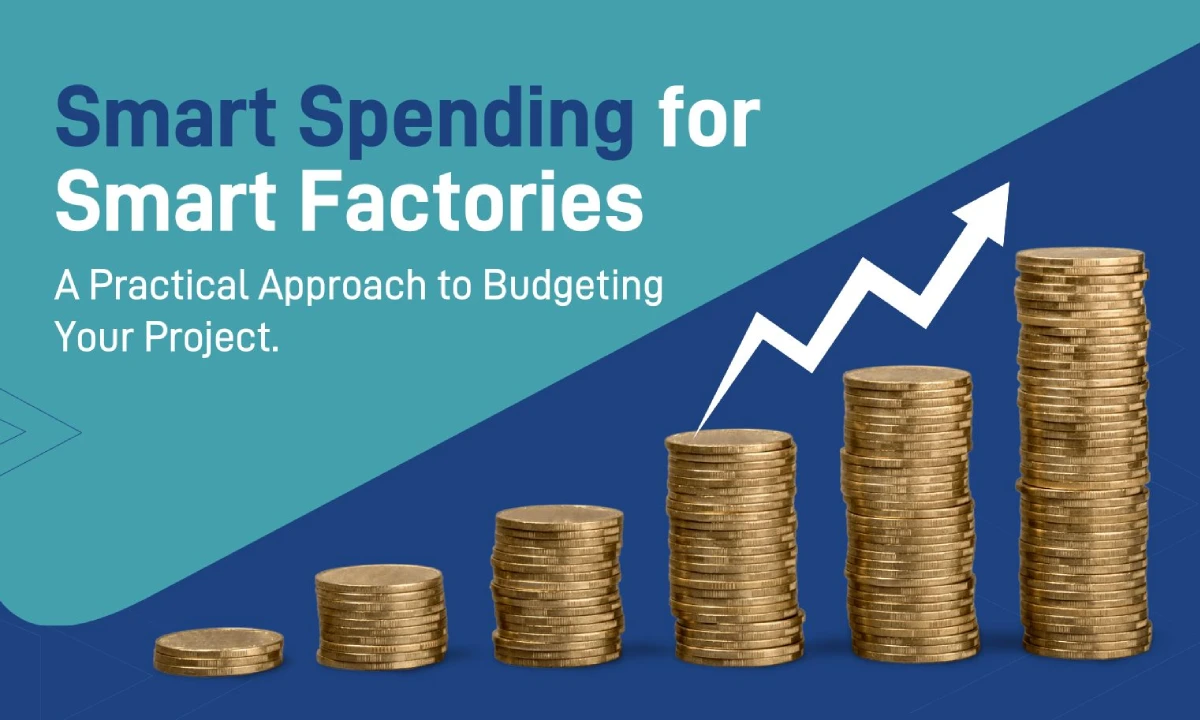 How to Budget for your Smart Factory Project?